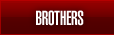 Brothers