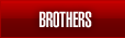 Brothers